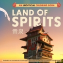 Land Of Spirits : An Unofficial Coloring Book - Book