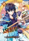 My Isekai Life 04: I Gained A Second Character Class And Became The Strongest Sage In The World! - Book