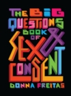 Big Questions Book of Sex & Consent - eBook