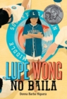 Lupe Wong No Baila : (Lupe Wong Won't Dance Spanish Edition) - eBook