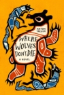 Where Wolves Don't Die - eBook