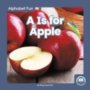 Alphabet Fun: A is for Apple - Book
