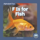 Alphabet Fun: F is for Fish - Book