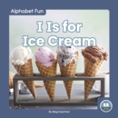 Alphabet Fun: I is for Icecream - Book