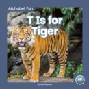 Alphabet Fun: T is for Tiger - Book
