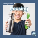 Living Green: Reusing - Book