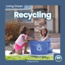 Living Green: Recycling - Book