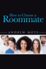 How to Choose a Roommate - eBook