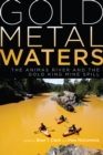 Gold Metal Waters : The Animas River and the Gold King Mine Spill - eBook