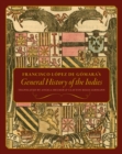 Francisco Lopez de Gomara's General History of the Indies - eBook