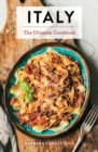 Italy : The Ultimate Cookbook - Book