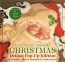 The Night Before Christmas : The Deluxe Pop-Up Edition - Book