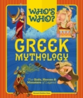 Who's Who: Greek Mythology : The Gods, Heroes and   Monsters of Legend - Book