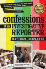 Confessions of an Investigative Reporter - Book