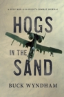 Hogs in the Sand : A Gulf War A-10 Pilot's Combat Journal - eBook