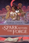 Spark Within the Forge, A: An Ember in the Ashes Graphic Novel - eBook