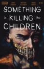 Something is Killing the Children #18 - eBook