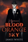 Blood Orange Sky - eBook
