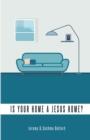 Is Your Home A Jesus Home? - eBook