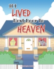 If I Lived Next Door To Heaven - eBook