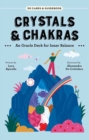 Crystals & Chakras : An Oracle Deck for Inner Balance - Book
