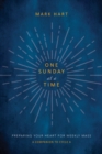 One Sunday at a Time (Cycle A) : Preparing Your Heart for Weekly Mass - eBook