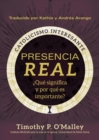 Presencia real :  Que significa y por que es importante? - eBook