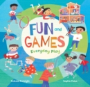 Fun and Games : Everyday Play - Book