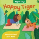 Yoga Tots: Happy Tiger - Book