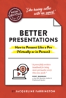 The Non-Obvious Guide to Presenting Virtually (With or Without Slides) - Book