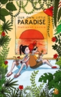 Our Own Little Paradise - eBook