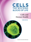 Cells and Human Health, Third Edition - eBook