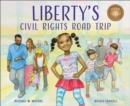 Liberty's Civil Rights Road Trip - eBook