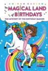 The Mystery of the Birthday Basher (The Magical Land of Birthdays #2) - eBook