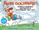 Rube Goldberg's Simple Normal Definitely Different Day Off - eBook