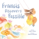 Francis Discovers Possible - eBook