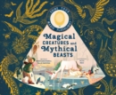 Magical Creatures and Mythical Beasts : Illuminate more than 30 magical beasts! - eBook
