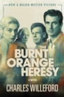The Burnt Orange Heresy (Movie Tie-In Edition) : A Novel - eBook