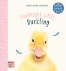 Goodnight, Little Duckling (UK) : Simple stories sure to soothe your little one to sleep - eBook