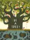 Be a Tree! - eBook