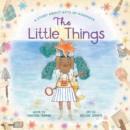 The Little Things : A Story About Acts of Kindness - eBook