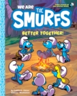 We Are the Smurfs : Better Together! - eBook