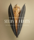 The Hidden Beauty of Seeds & Fruits : The Botanical Photography of Levon Biss - eBook