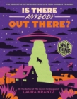 Is There Anybody Out There? (A Wild Thing Book) : The Search for Extraterrestrial Life, from Amoebas to Aliens - eBook
