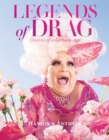 Legends of Drag : Queens of a Certain Age - eBook
