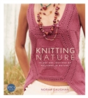 Knitting Nature : 39 Designs Inspired by Patterns in Nature - eBook