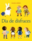 Dia de disfraces (Dress-Up Day Spanish Edition) - eBook