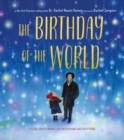 The Birthday of the World : A Story About Finding Light in Everyone and Everything - eBook