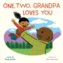 One, Two, Grandpa Loves You - eBook