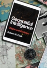 Geospatial Intelligence : Origins and Evolution - eBook